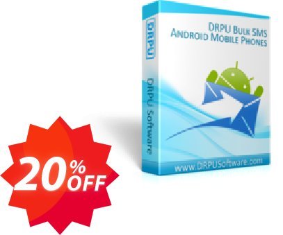 DRPU Bulk SMS Software for Android Mobile Phones Coupon code 20% discount 
