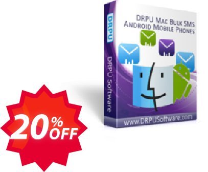 DRPU MAC Bulk SMS Software for Android Phones Coupon code 20% discount 