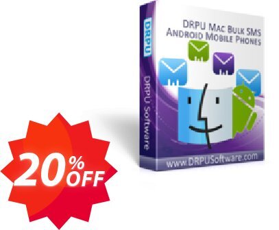 DRPU MAC Bulk SMS Software for Android Phones Coupon code 20% discount 