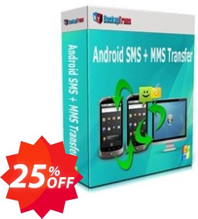 Backuptrans Android SMS + MMS Transfer, Family Edition  Coupon code 25% discount 