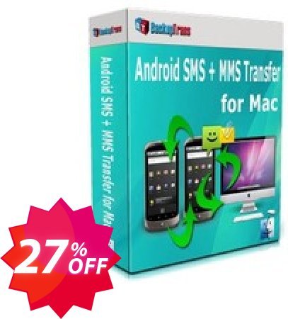 Backuptrans Android SMS + MMS Transfer for MAC, Family Edition  Coupon code 27% discount 