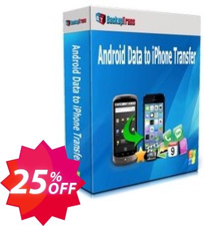 Backuptrans Android Data to iPhone Transfer, Family Edition  Coupon code 25% discount 