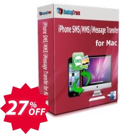 Backuptrans iPhone SMS/MMS/iMessage Transfer for MAC, Family Edition  Coupon code 27% discount 