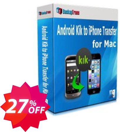 Backuptrans Android Kik to iPhone Transfer for MAC Coupon code 27% discount 