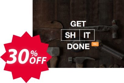 Get Shit Done Pro Coupon code 30% discount 