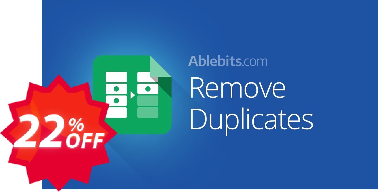 Remove Duplicates add-on for Google Sheets Coupon code 22% discount 