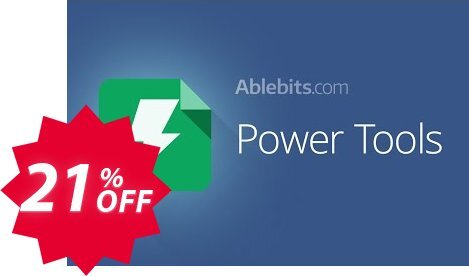 Power Tools add-on for Google Sheets Coupon code 21% discount 