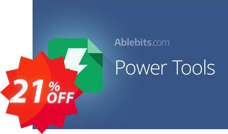 Power Tools add-on for Google Sheets, Lifetime subscription Coupon code 21% discount 
