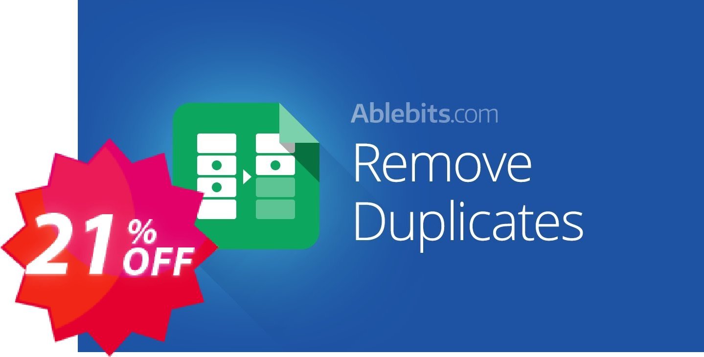 Remove Duplicates add-on for Google Sheets, Lifetime subscription Coupon code 21% discount 