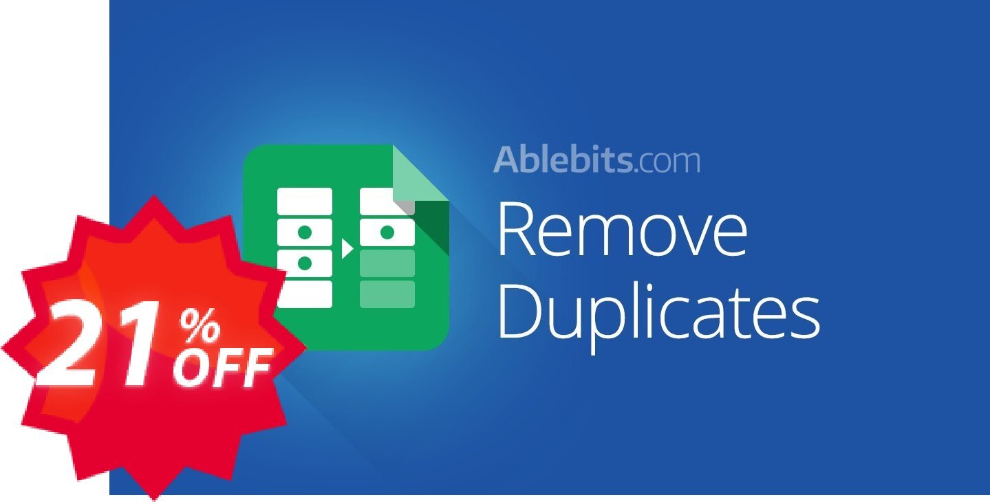 Remove Duplicates add-on for Google Sheets, Lifetime subscription Coupon code 21% discount 