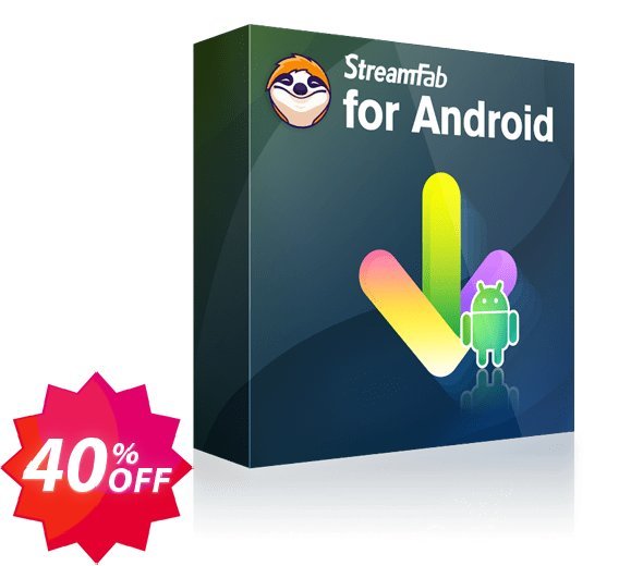 StreamFab for Android Coupon code 40% discount 