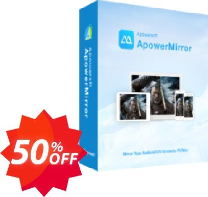 ApowerMirror Family Plan, Lifetime  Coupon code 50% discount 