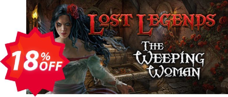 Lost Legends The Weeping Woman Collector's Edition PC Coupon code 18% discount 