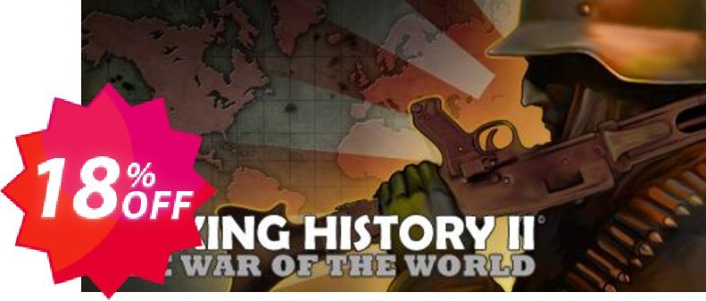 Making History II The War of the World PC Coupon code 18% discount 