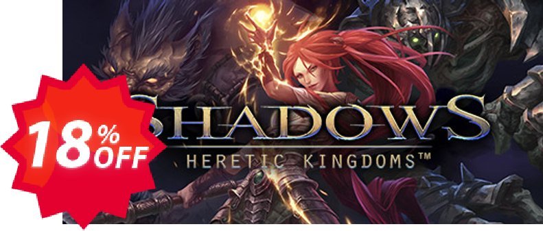 Shadows Heretic Kingdoms PC Coupon code 18% discount 