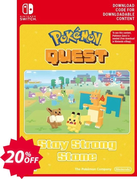 Pokemon Quest - Stay Strong Stone Switch Coupon code 20% discount 