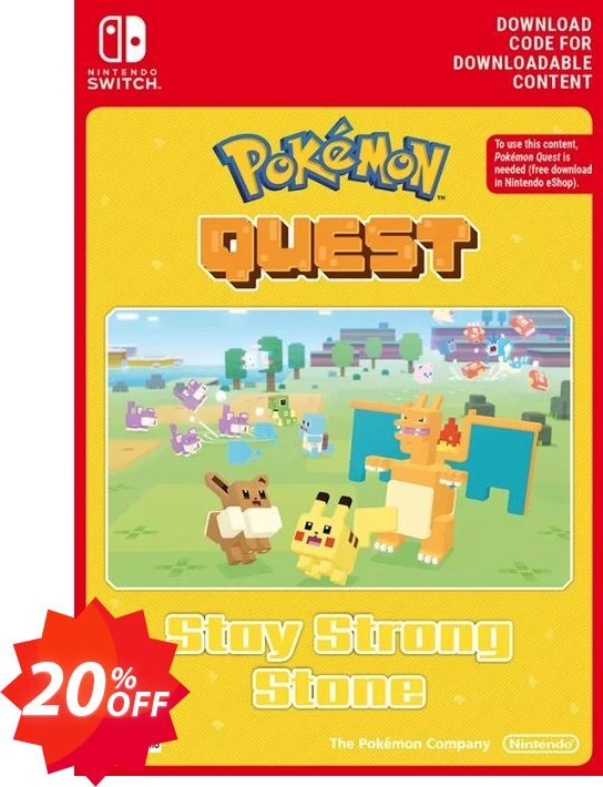 Pokemon Quest - Stay Strong Stone Switch Coupon code 20% discount 