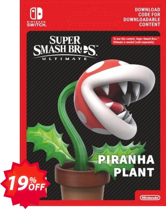 Super Smash Bro Ultimate: Piranha Plant DLC Switch Coupon code 19% discount 