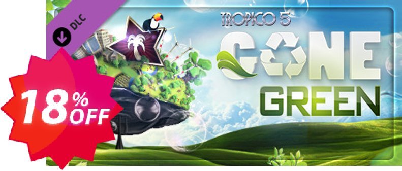 Tropico 5 Gone Green PC Coupon code 18% discount 