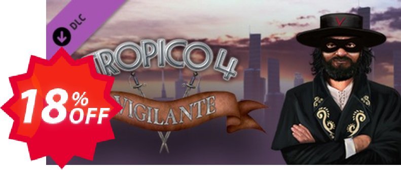 Tropico 4 Vigilante DLC PC Coupon code 18% discount 