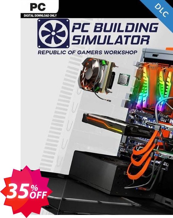 PC Building Simulator - Republic of Gamers Workshop DLC Coupon code 35% discount 
