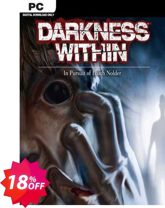 Darkness Within 1 In Pursuit of Loath Nolder PC Coupon code 18% discount 