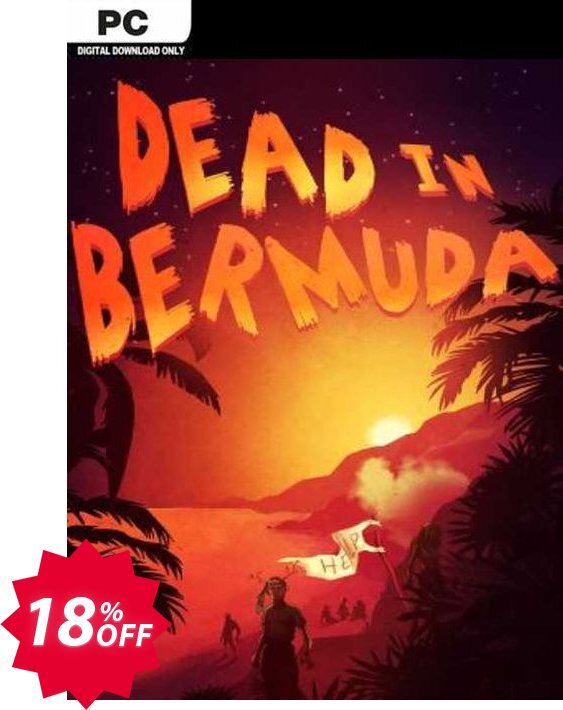 Dead In Bermuda PC Coupon code 18% discount 