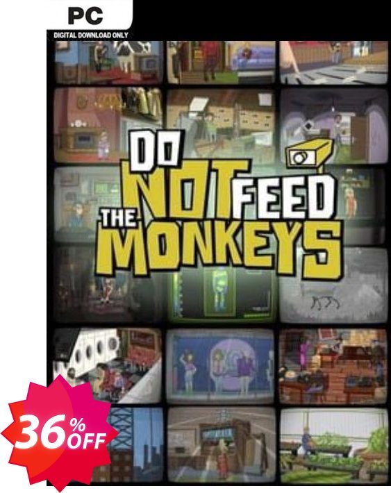 Do Not Feed the Monkeys PC Coupon code 36% discount 