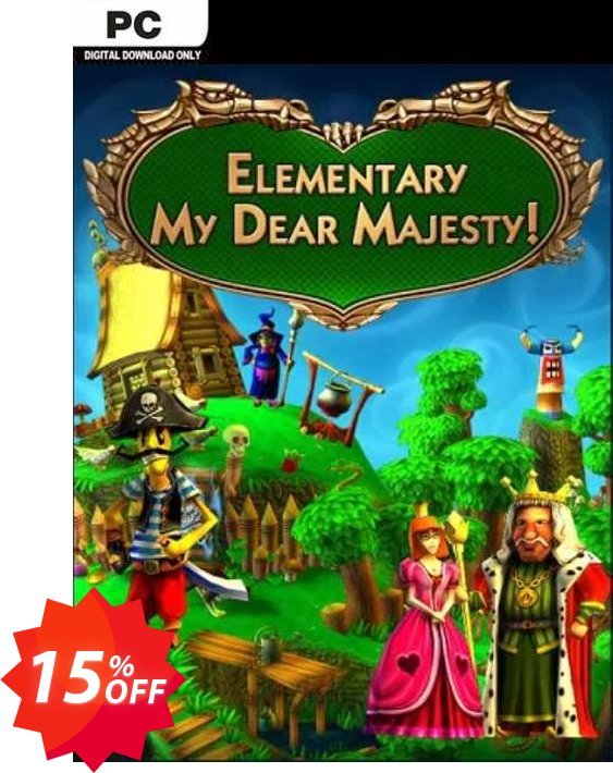 Elementary My Dear Majesty! PC Coupon code 15% discount 