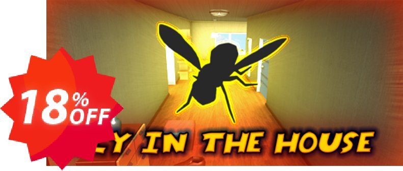 Fly in the House PC Coupon code 18% discount 