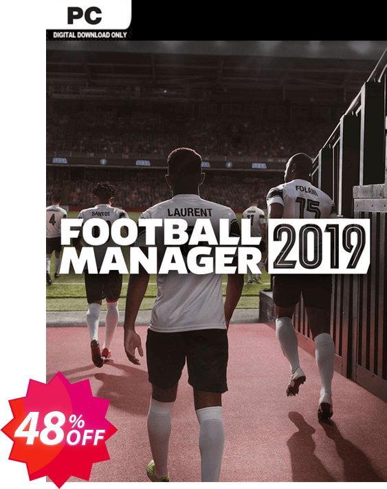 Football Manager 2019 PC, WW  Coupon code 48% discount 