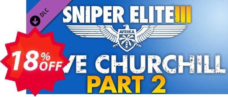 Sniper Elite 3 Save Churchill Part 2 Belly of the Beast PC Coupon code 18% discount 