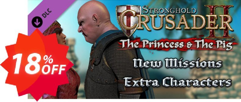 Stronghold Crusader 2 The Princess and The Pig PC Coupon code 18% discount 