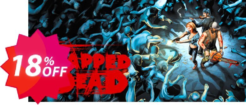 Trapped Dead PC Coupon code 18% discount 