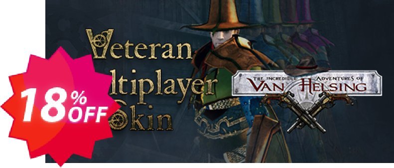 Van Helsing Veteran Multiplayer Skin PC Coupon code 18% discount 