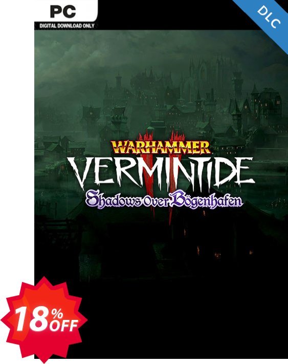 Warhammer: Vermintide 2 PC - Shadows Over Bögenhafen DLC Coupon code 18% discount 