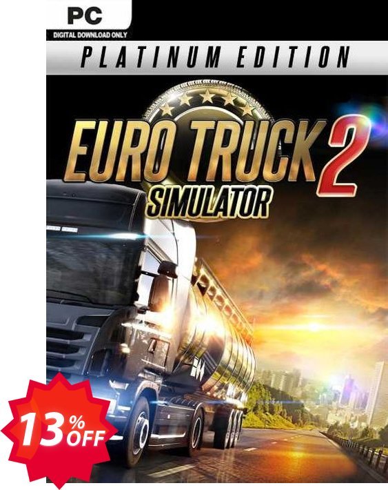 Euro Truck Simulator 2 Platinum Edition PC Coupon code 13% discount 