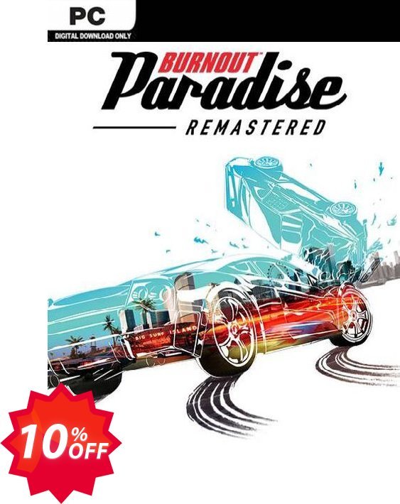Burnout Paradise Remastered PC Coupon code 10% discount 