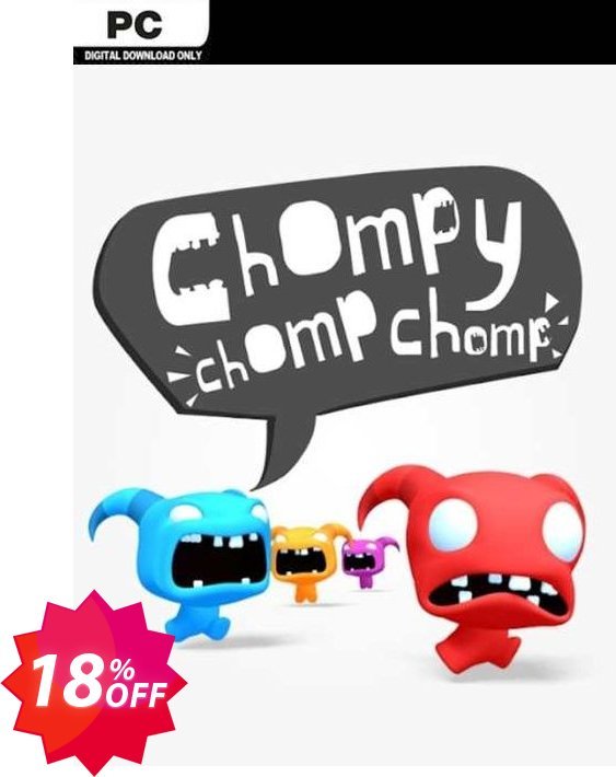 Chompy Chomp Chomp PC Coupon code 18% discount 