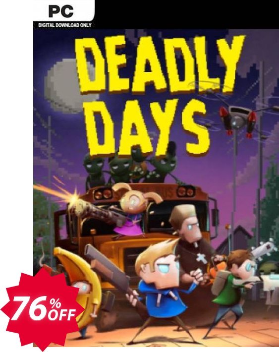 Deadly Days PC Coupon code 76% discount 