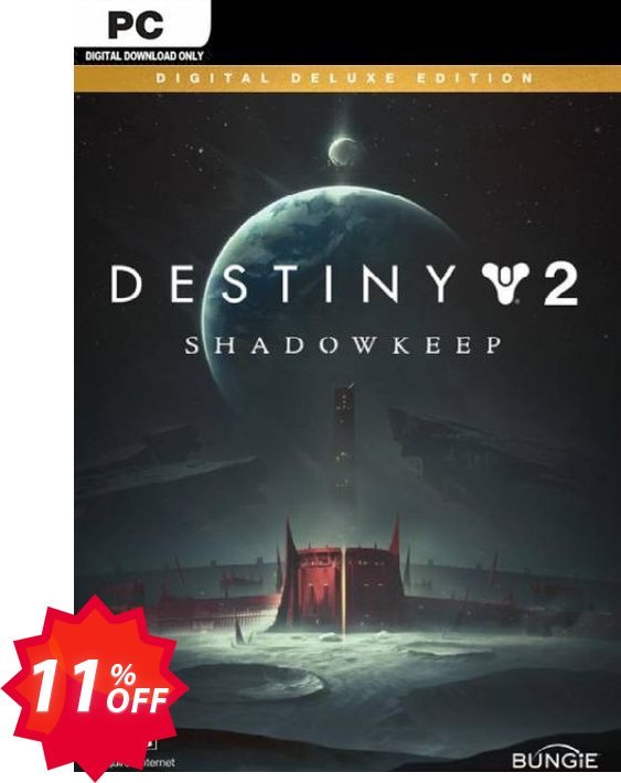 Destiny 2: Shadowkeep Deluxe Edition PC, EU  Coupon code 11% discount 