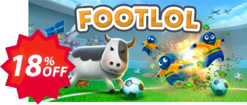 FootLOL Epic Fail League PC Coupon code 18% discount 