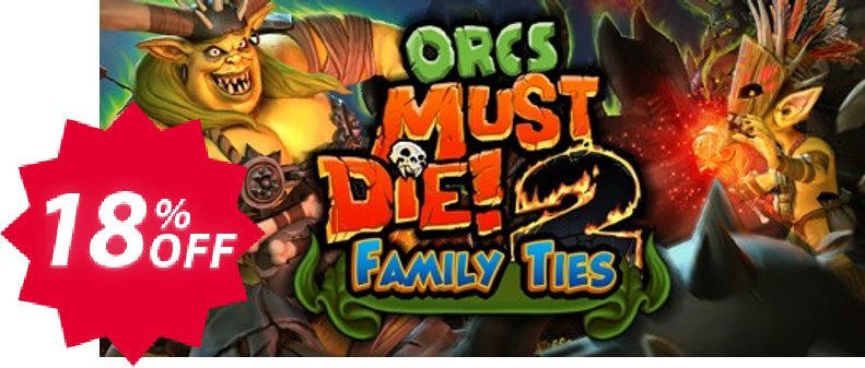 Orcs Must Die! 2  Family Ties Booster Pack PC Coupon code 18% discount 