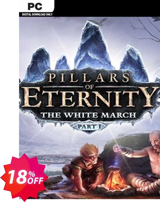 Pillars of Eternity - The White March Part 1 PC Coupon code 18% discount 