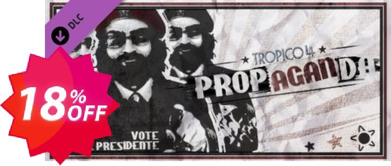 Tropico 4 Propaganda! PC Coupon code 18% discount 
