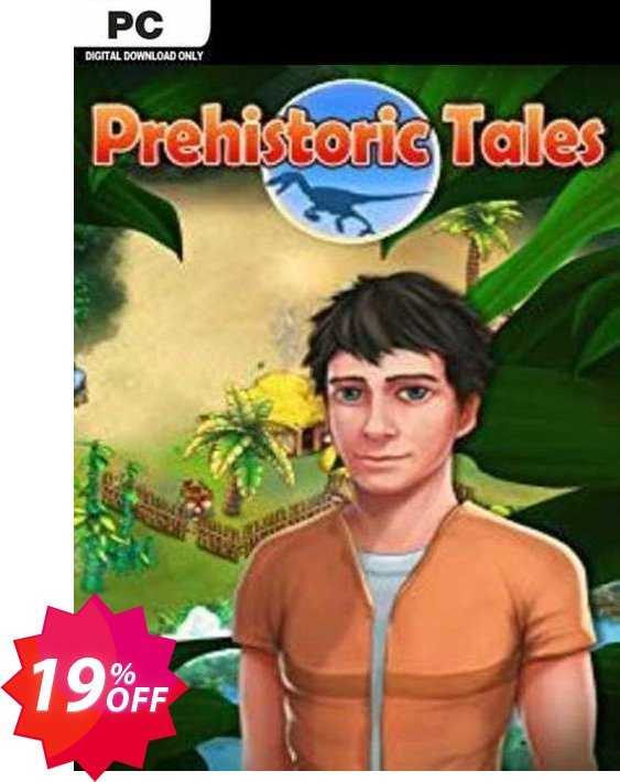 Prehistoric Tales PC Coupon code 19% discount 