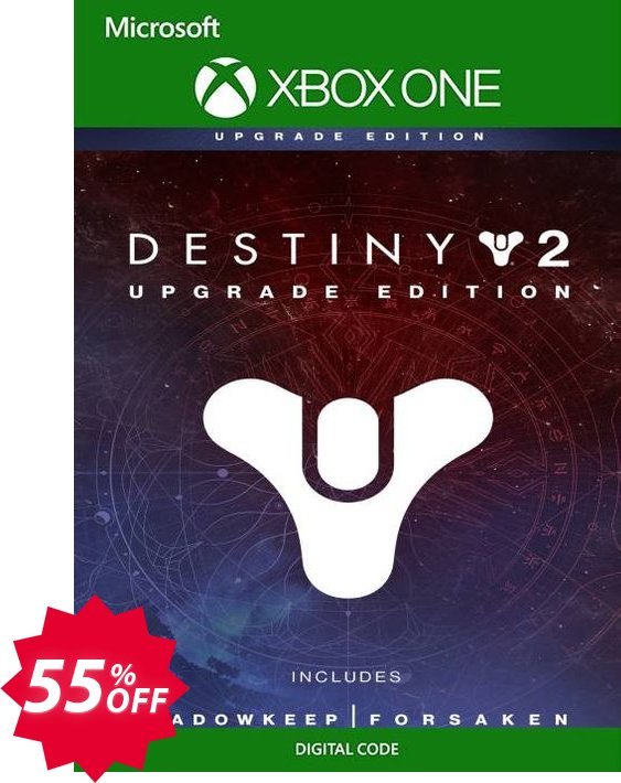 Destiny 2: Upgrade Edition Xbox One, UK  Coupon code 55% discount 