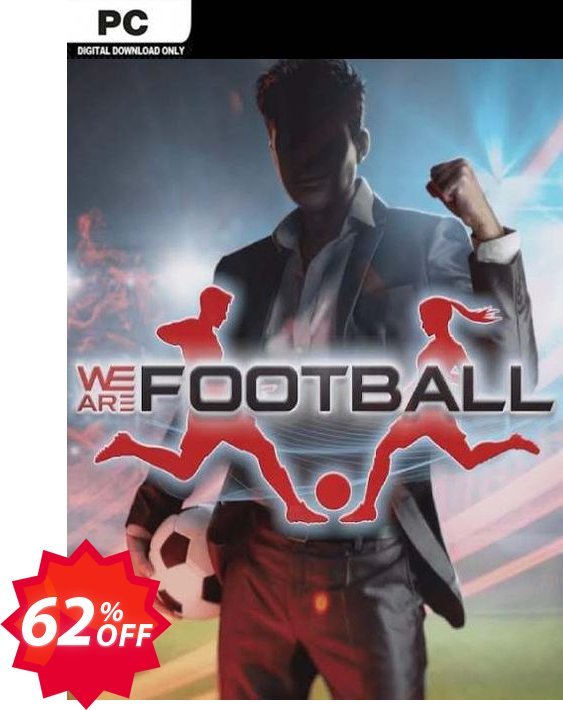 We Are Football PC Coupon code 62% discount 