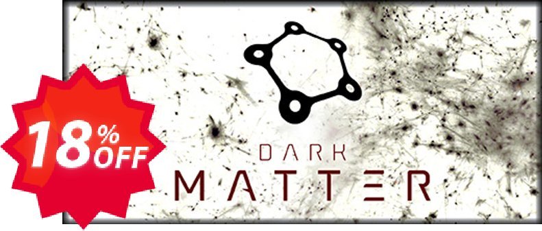 Dark Matter PC Coupon code 18% discount 