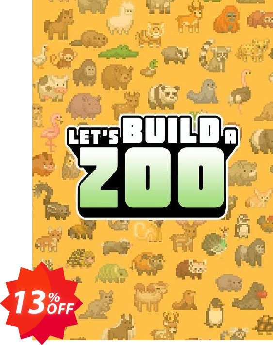 Let's Build a Zoo PC Coupon code 13% discount 